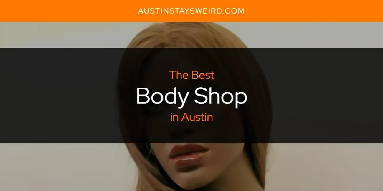 The Absolute Best Body Shop in Austin  [Updated 2024]