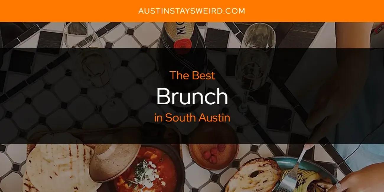 The Absolute Best Brunch in South Austin  [Updated 2024]
