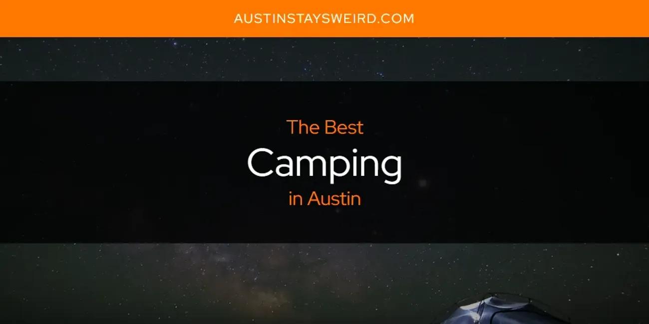 The Absolute Best Camping in Austin  [Updated 2024]