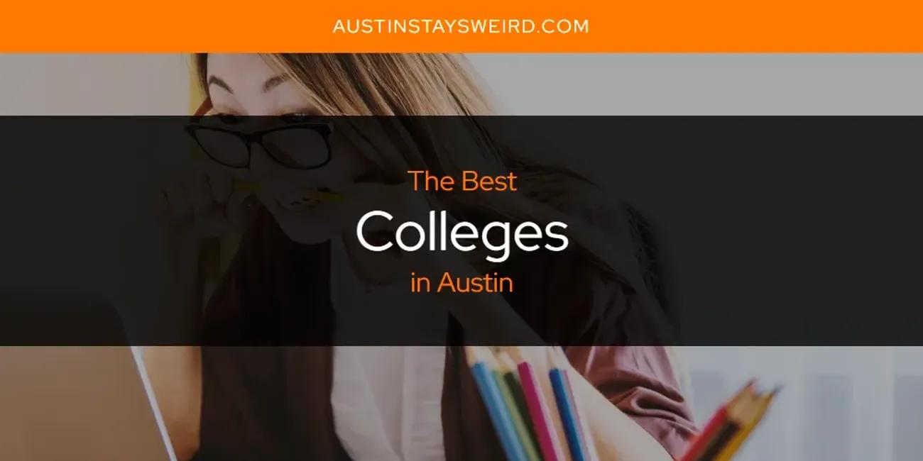 The Absolute Best Colleges in Austin  [Updated 2024]