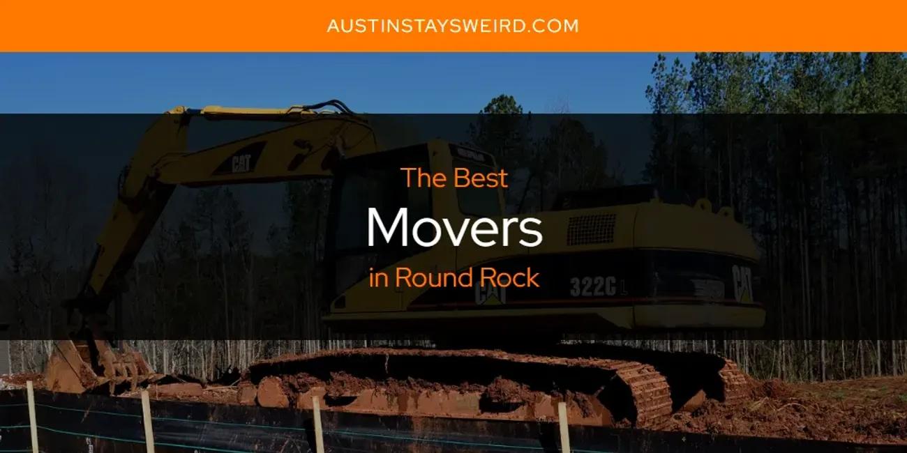 Round Rock's Best Movers [Updated 2024]