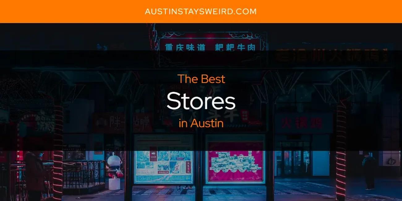 Austin's Best Stores [Updated 2024]