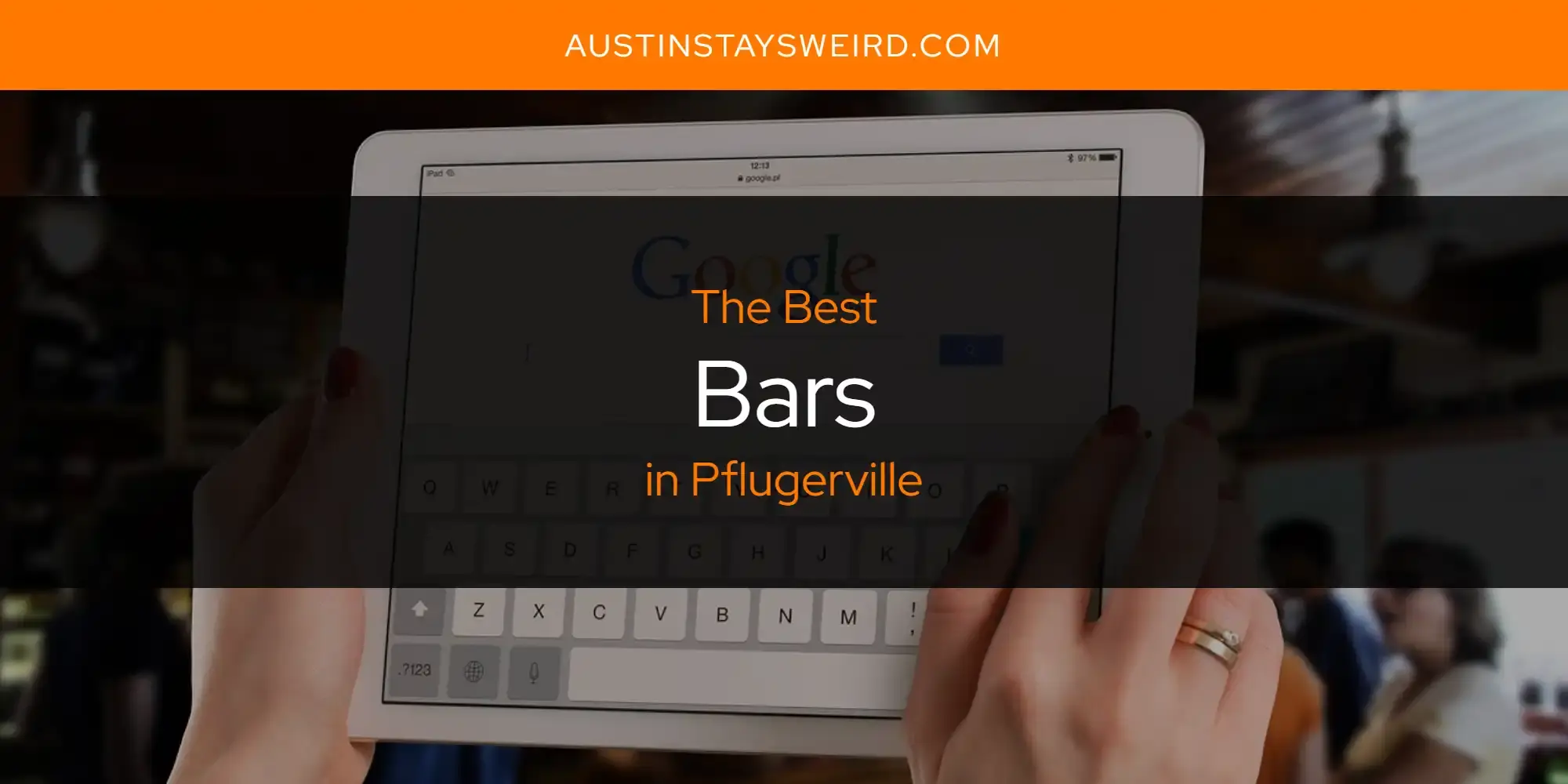 The Absolute Best Bars in Pflugerville  [Updated 2023]