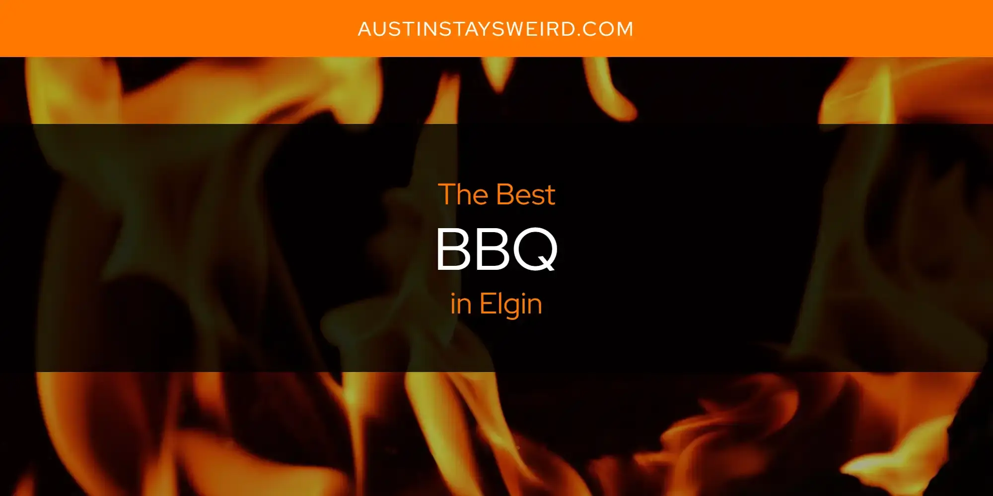 The Absolute Best BBQ in Elgin  [Updated 2023]