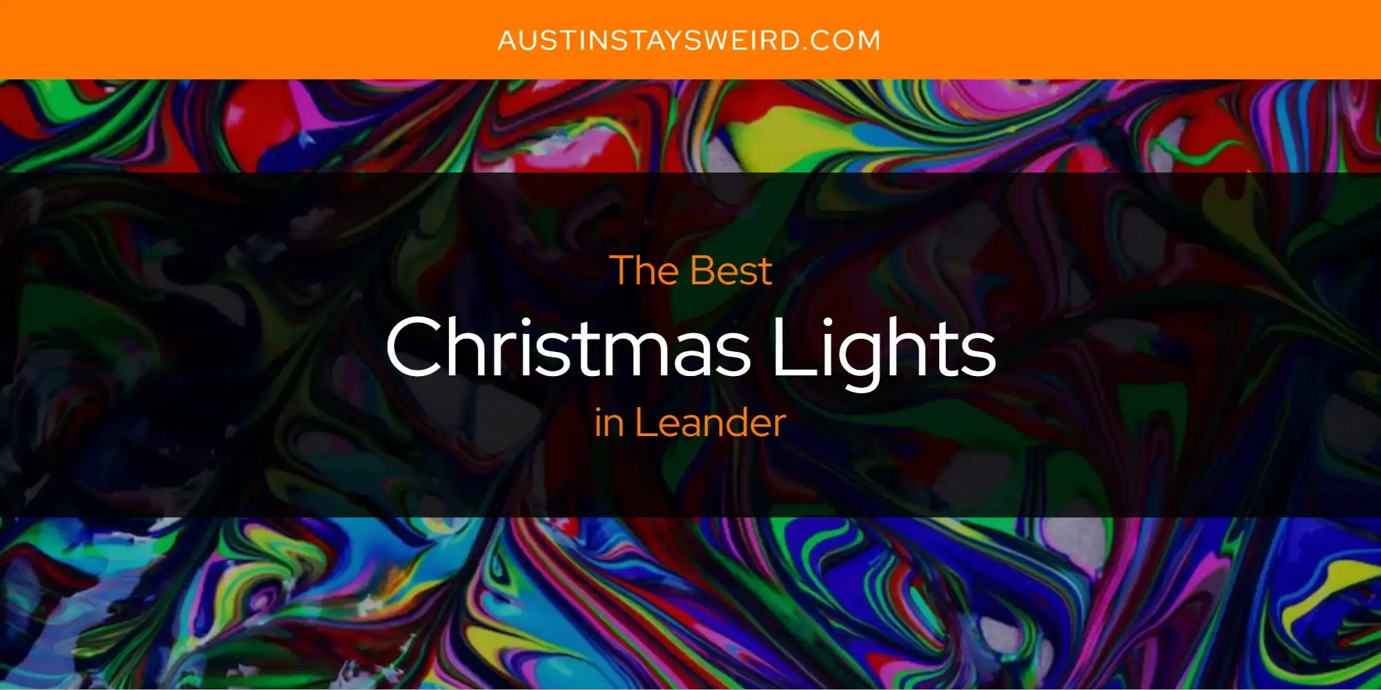 The Absolute Best Christmas Lights in Leander  [Updated 2023]