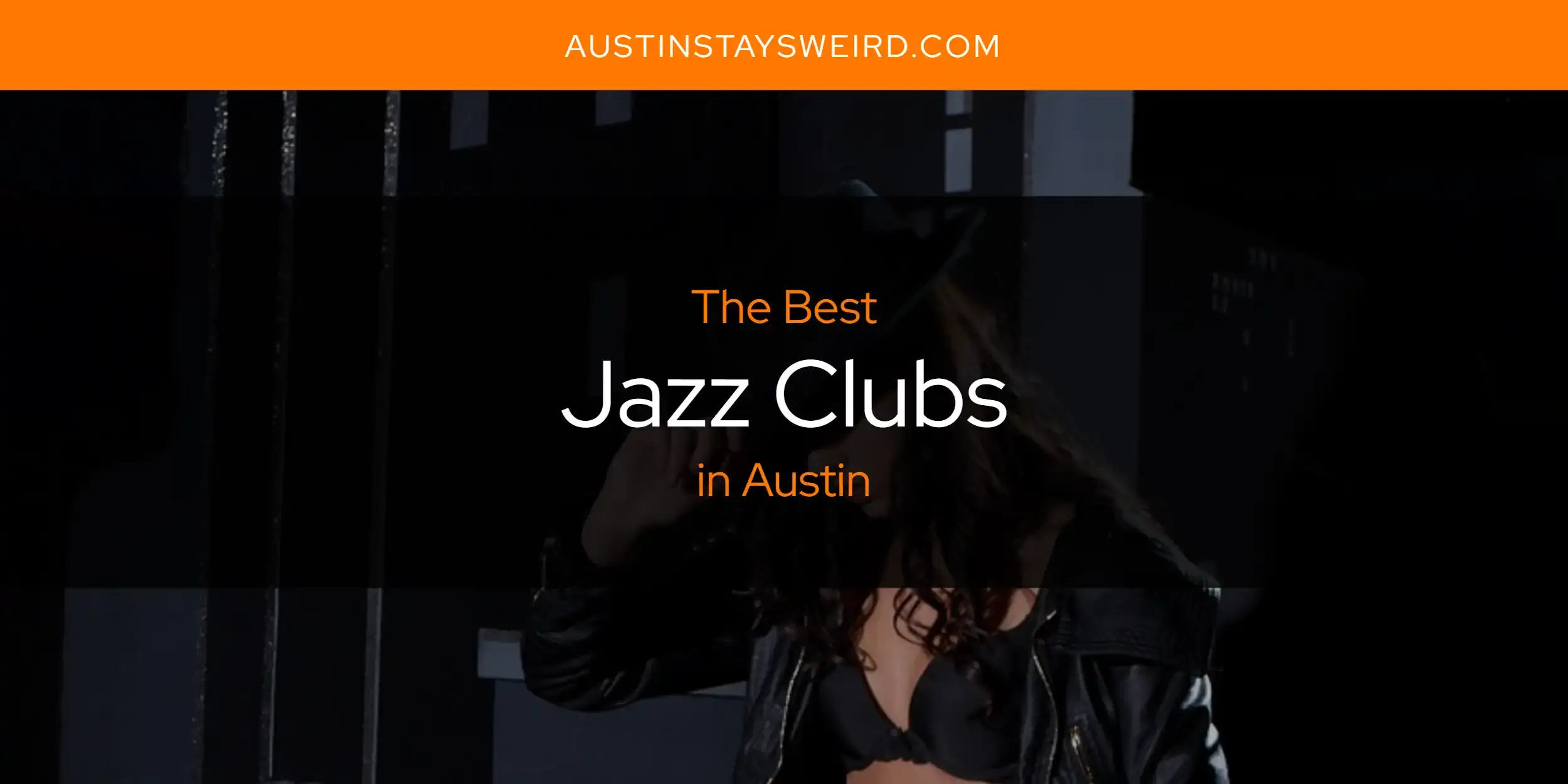 Best Jazz Clubs in Austin? Here's the Top 8