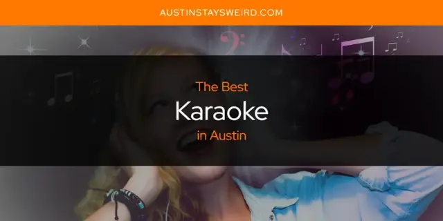 Austin's Best Karaoke [Updated 2024]