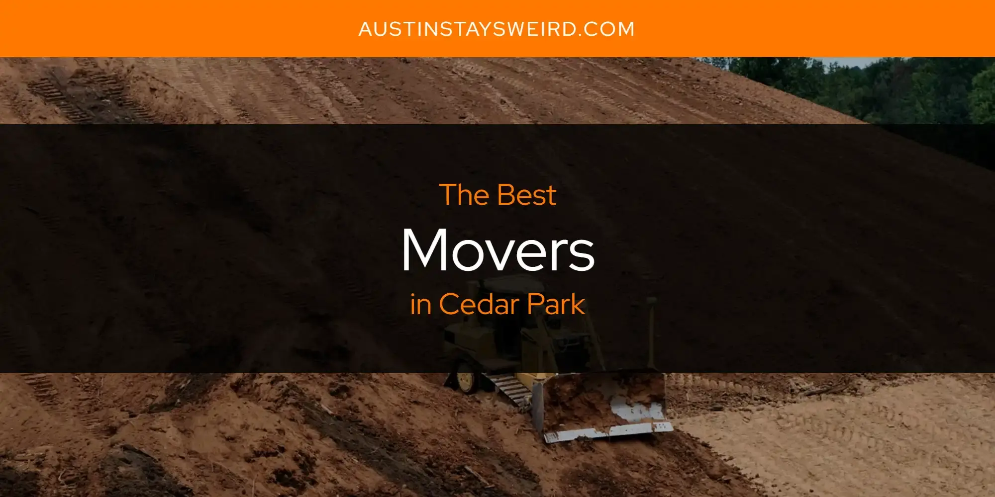 The Best Movers in Cedar Park [Updated 2023]