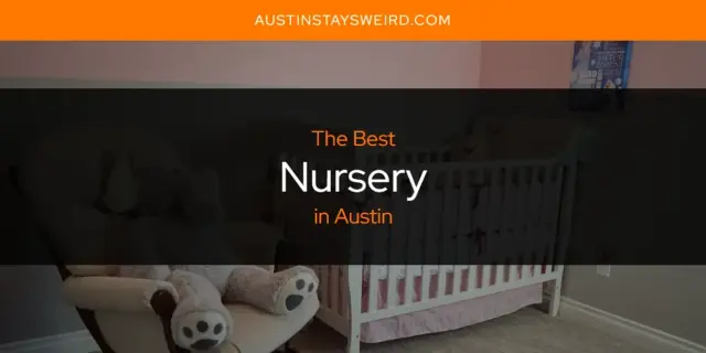 Austin's Best Nursery [Updated 2024]