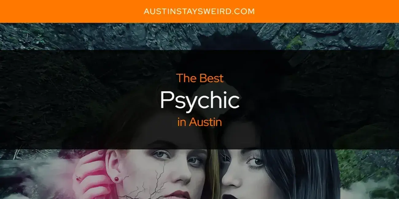Austin's Best Psychic [Updated 2024]