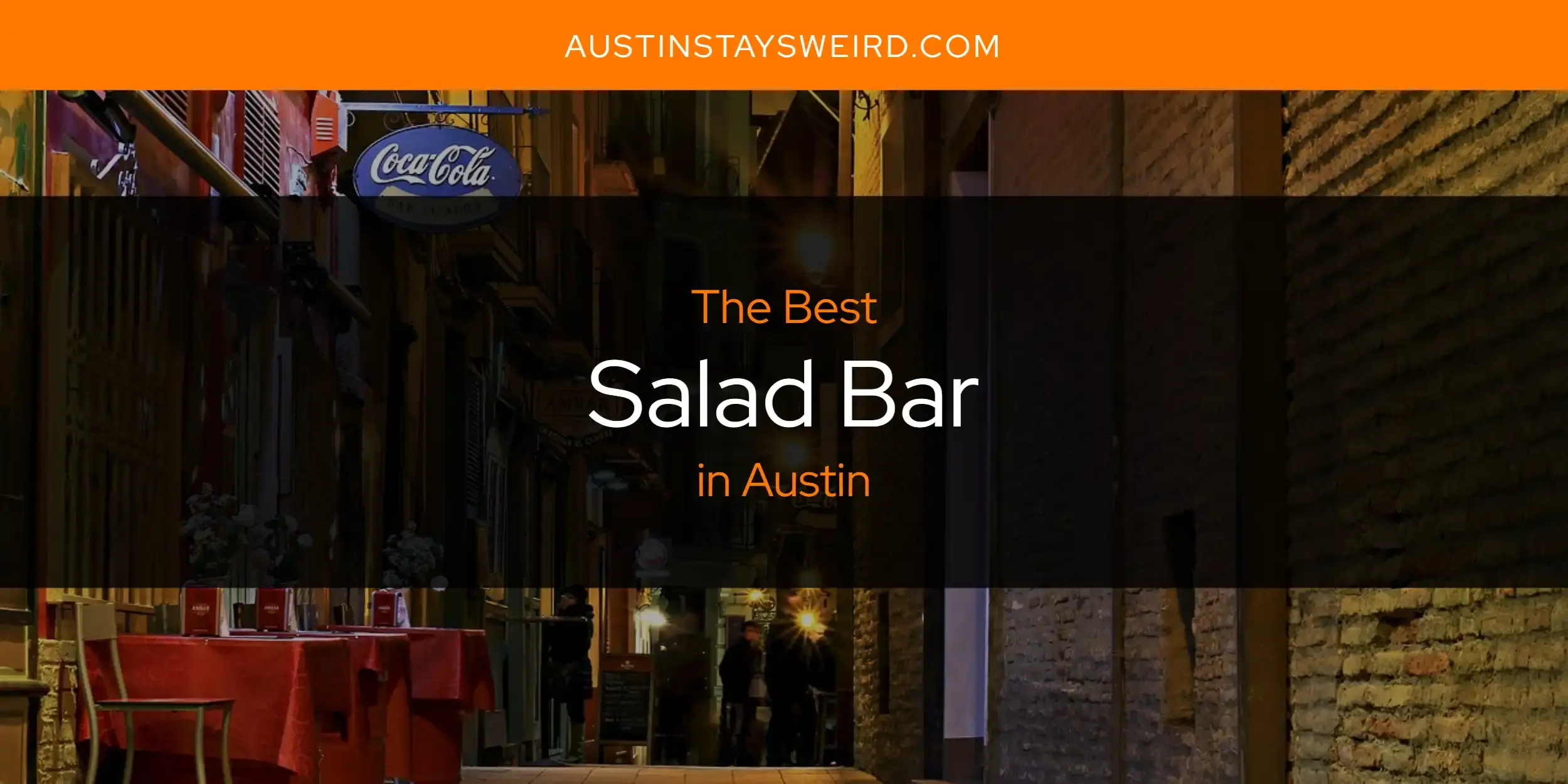 Austin's Best Salad Bar [Updated 2023]
