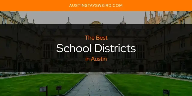 Austin's Best School Districts [Updated 2023]