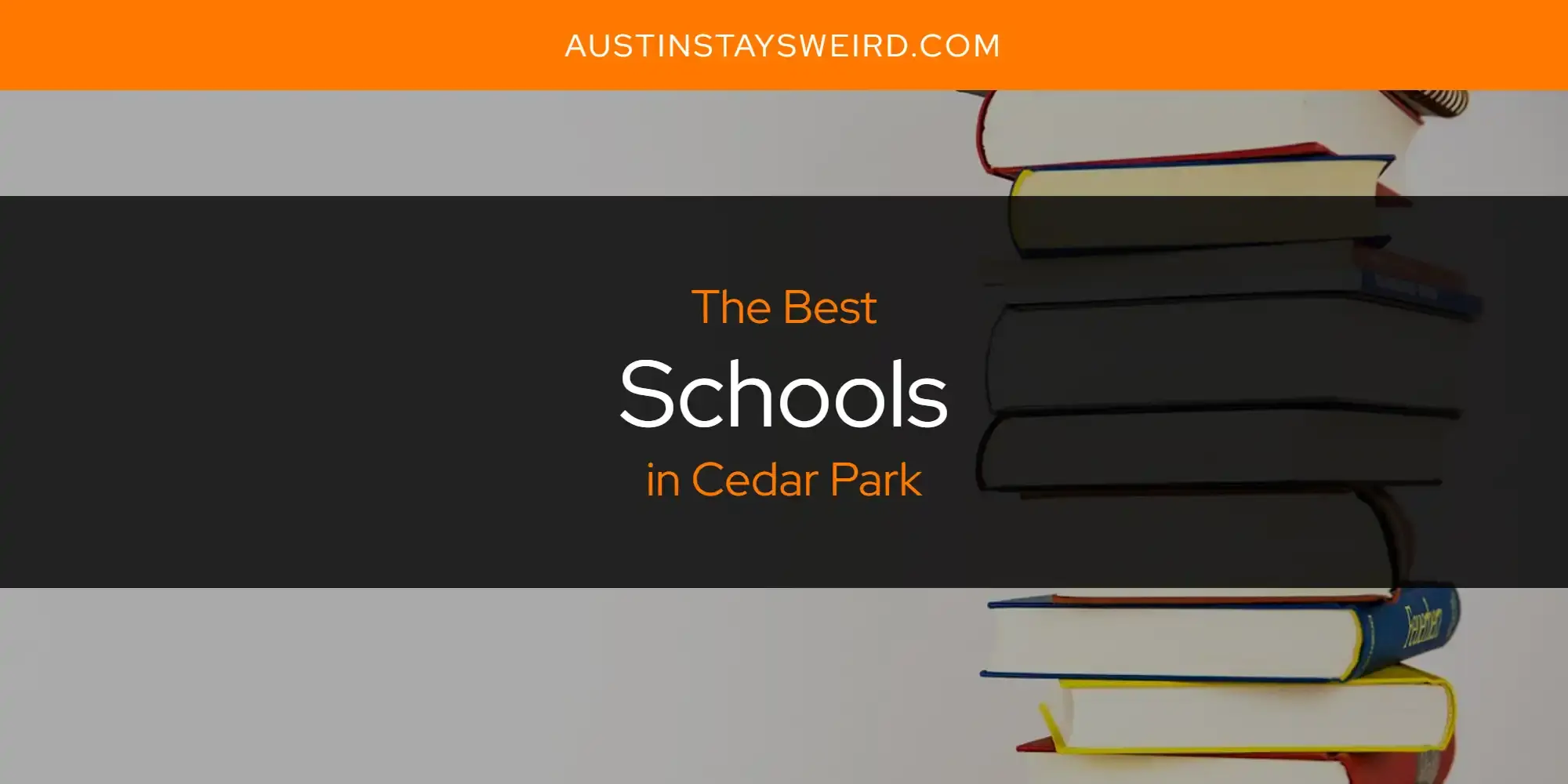 Cedar Park's Best Schools [Updated 2023]