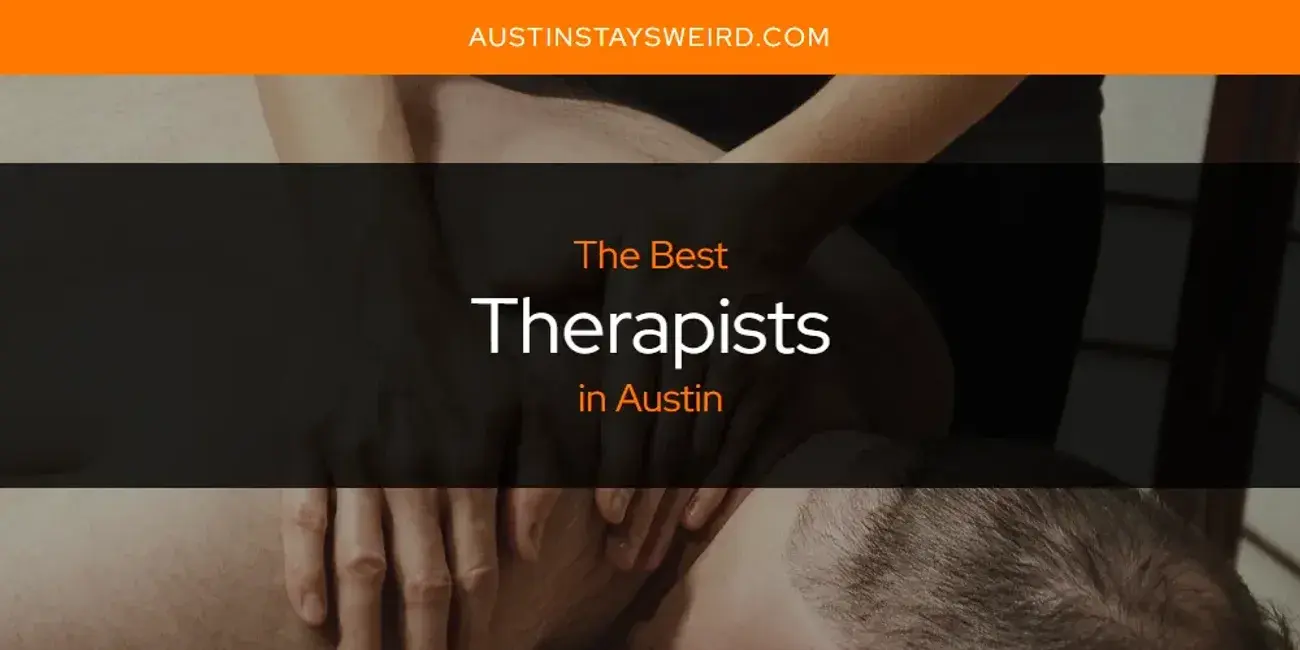 Austin's Best Therapists [Updated 2023]