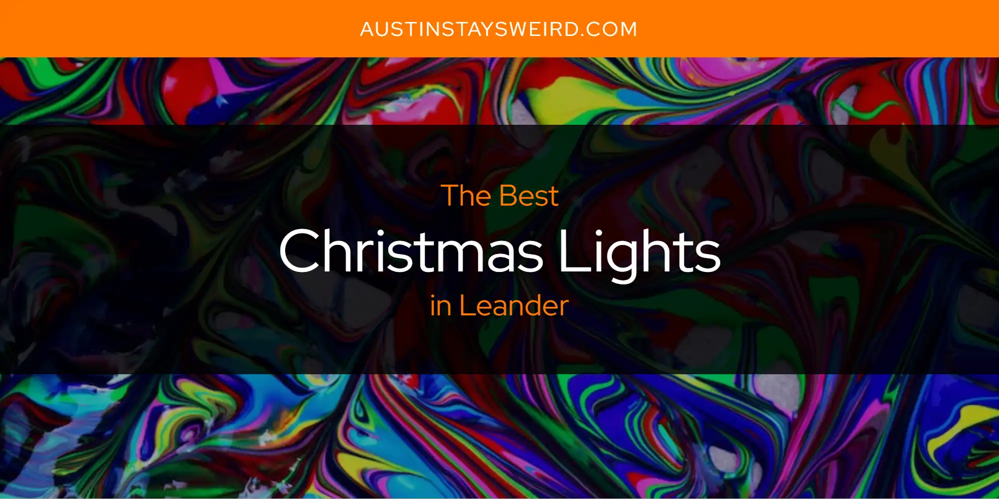 The Absolute Best Christmas Lights in Leander [Updated 2024] Austin