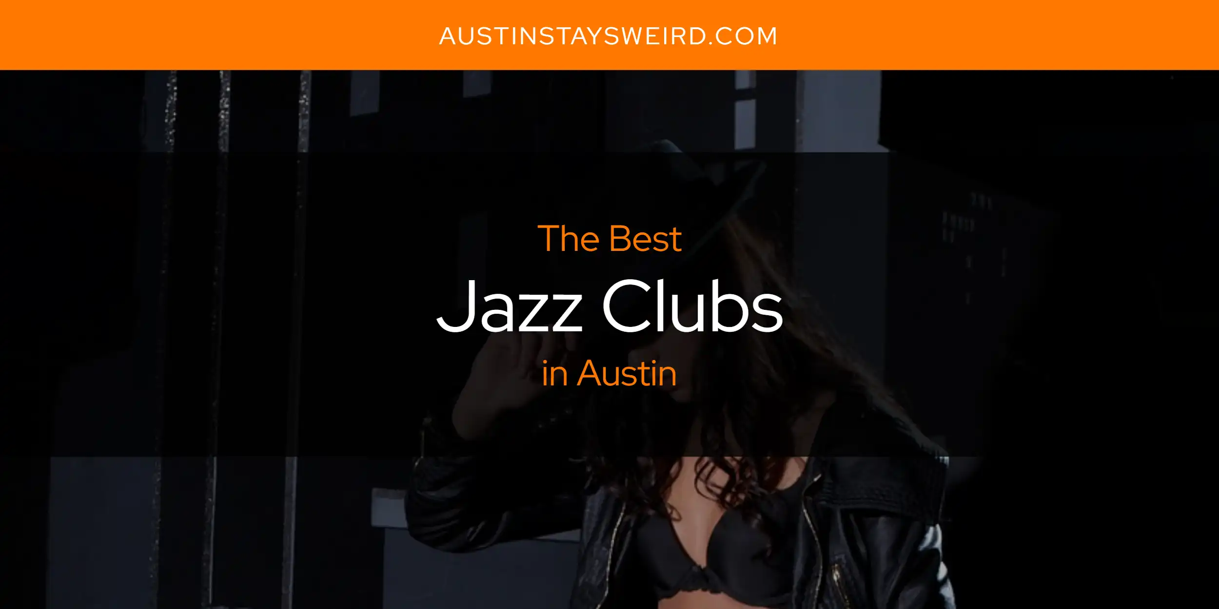 The Absolute Best Jazz Clubs in Austin  [Updated 2025]