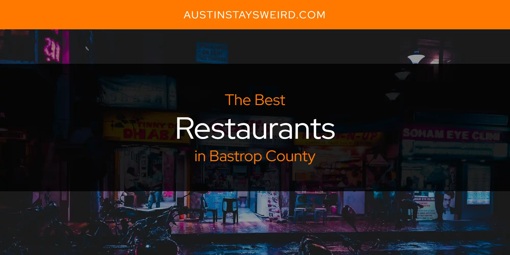 Bastrop County's Best Restaurants [Updated 2024] - Austin Stays Weird