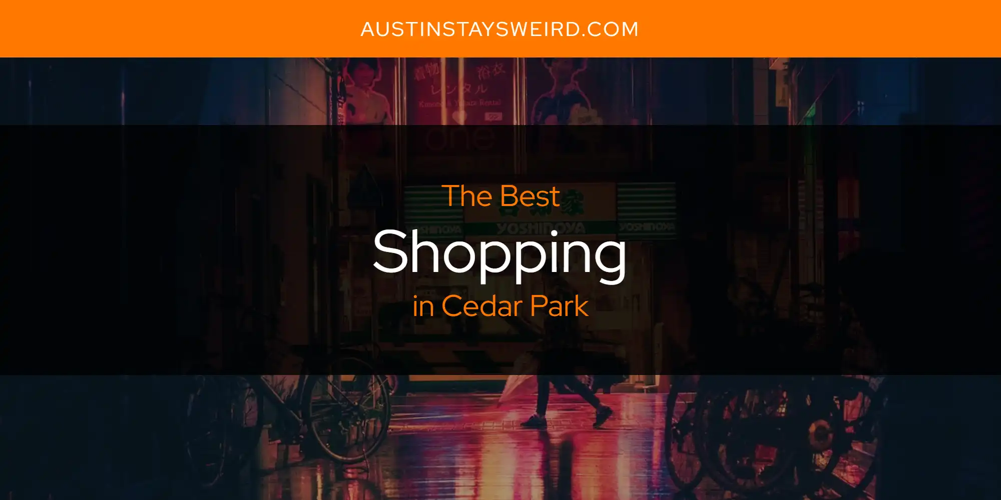 The Absolute Best Shopping in Cedar Park  [Updated 2025]